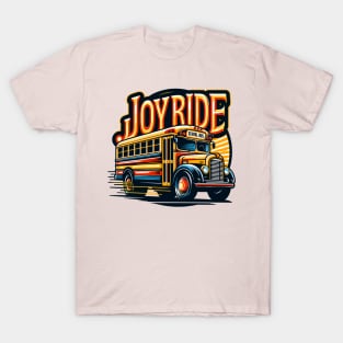 School Bus, Joy Ride T-Shirt